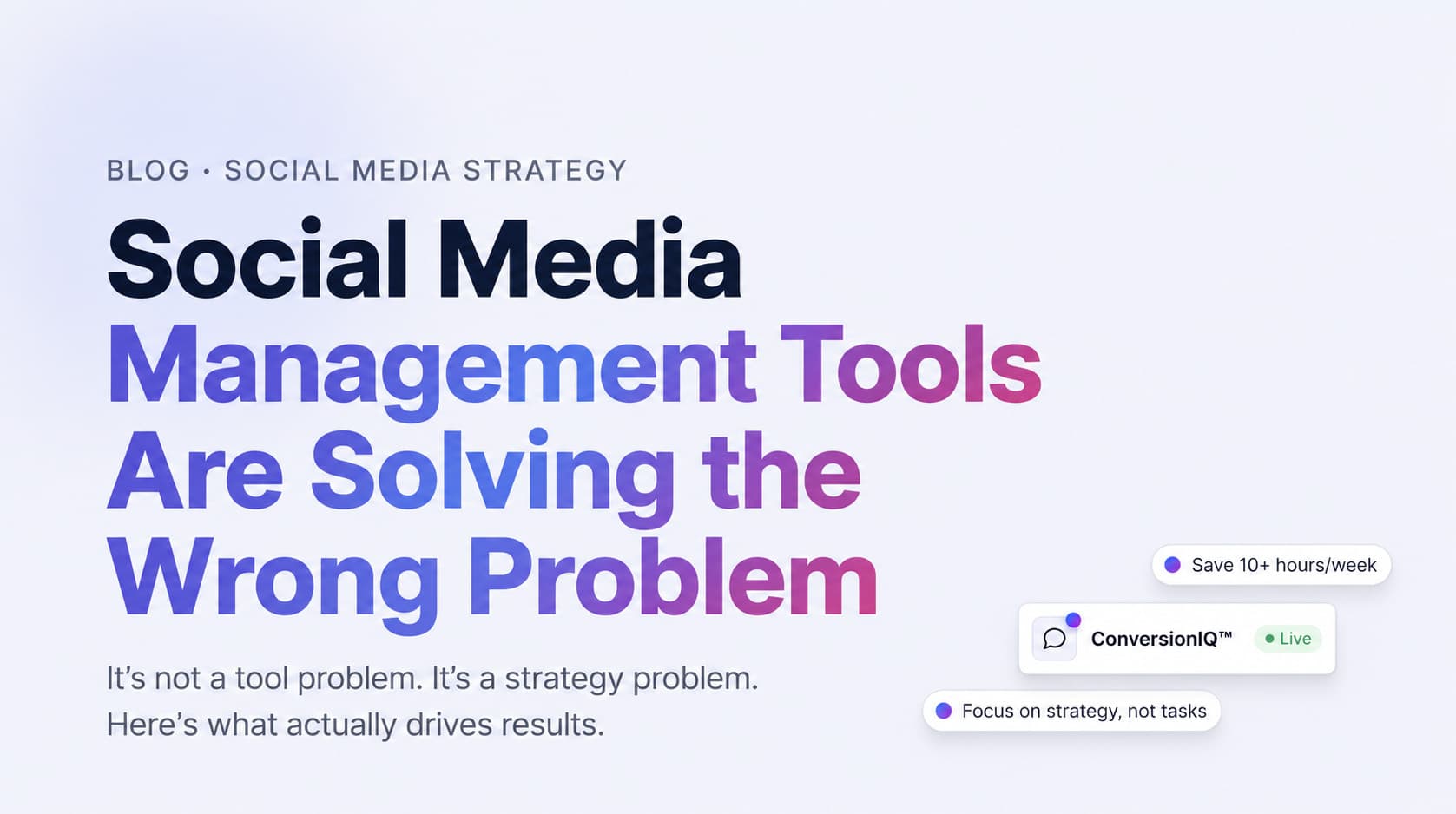 Social Media Management Tools Are Solving the Wrong Problem